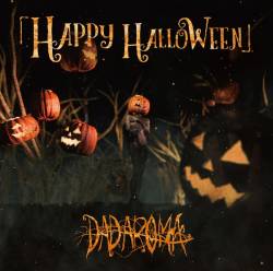 Dadaroma : Happy Halloween